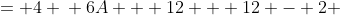 \displaystyle \begin{align*} A(1)(1 + 1)(1 + 2) + 2(1 + 1)(1 + 2) + 4(1)^2(1 + 2) - 1(1)^2(1 + 1) &= 4 \\ 6A + 12 + 12 - 2 &= 4 \\ 6A + 22 &= 4 \\ 6A &= -18 \\ A &= -3 \end{align*}