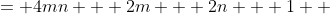 \displaystyle \begin{align*} (2m + 1)(2n + 1) &= 4mn + 2m + 2n + 1 \\ &= 2\left( 2mn + m + n \right) + 1 \end{align*}
