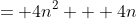 = 4n^2 + 4n
