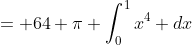 = 64 \pi \int_{0}^{1}x^4 dx