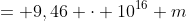 = 9,46 \cdot 10^{16} m
