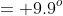= 9.9^o