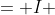 = I 
