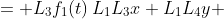 \left\{\begin{aligned}L_3L_1x+L_3L_2y &= L_3f_1\!\left(t\right)\\L_1L_3x+L_1L_4y &= L_1f_2\!\left(t\right)\end{aligned}\right.