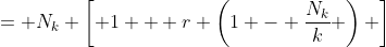 = N_k \left[ 1 + r \left(1 - \frac{N_k}{k} \right) \right]