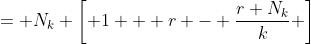 = N_k \left[ 1 + r - \frac{r N_k}{k} \right]