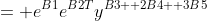 = e^{B1}e^{B2T}y^{B3+ 2B4+ 3B5}