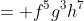 = f^5g^3h^7