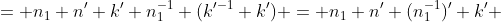= n_1 n' k' n_1^{-1} (k'^{-1} k') = n_1 n' (n_1^{-1})' k' 