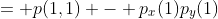 = p(1,1) - p_x(1)p_y(1)