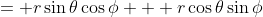 = r\sin\theta\cos\phi + r\cos\theta\sin\phi