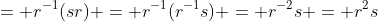 = r^{-1}(sr) = r^{-1}(r^{-1}s) = r^{-2}s = r^2s
