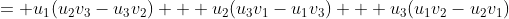 = u_1(u_2v_3-u_3v_2) + u_2(u_3v_1-u_1v_3) + u_3(u_1v_2-u_2v_1)
