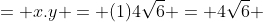 = x.y = (1)4\sqrt{6} = 4\sqrt{6} \;cm^2