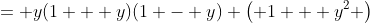 = y(1 + y)(1 - y) \left( 1 + y^2 \right)