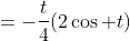 =-\frac{t}{4}(2\cos t)