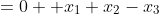 \left\{\begin{array}{ll}x_{1}+x_{2}+x_{3}+x_{4}&=0  \\x_{1}+x_{2}-x_{3}&=0\end{array}\right.