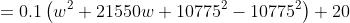=0.1\left(w^2+21550w+10775^2-10775^2\right)+20