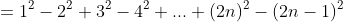 =1^2-2^2+3^2-4^2+...+(2n)^2-(2n-1)^2