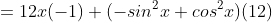 =12x(-1)+(-sin^2x+cos^2x)(12)
