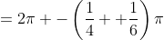 =2\pi -\left(\frac14 +\frac16\right)\pi