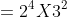 =2^4X3^2