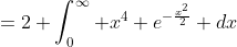 =2 \int_0^{\infty} x^4 e^{-\frac{x^2}{2}} dx