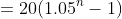 =20(1.05^{n}-1)