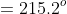=215.2^o