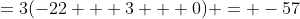 =3(-22 + 3 + 0) = -57