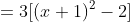 =3[(x+1)^2-2]