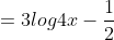 =3log4x-\frac{1}{2}