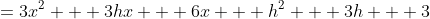 =3x^2 + 3hx + 6x + h^2 + 3h + 3