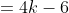 =4k-6