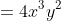=4x^3y^2