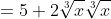  \begin{align*}\sqrt[3]{x}&=5+2\sqrt[3]{x}\\\sqrt[3]{x}&=-5\\x&=-125\end{align*}
