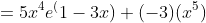 =5x^4e^(1-3x)+(-3)(x^5)