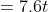=7.6t