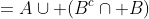 \begin{align*}(A\cup B^c)\cap (A\cup B)&=A\cup (B^c\cap B)\\&=A\cup (\emptyset)\\&= A \end{align*}