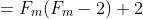 =F_m(F_m-2)+2