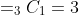 =_3C_1=3