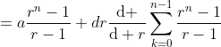 =a\frac{r^n-1}{r-1}+dr\frac{\mathrm{d} }{\mathrm{d} r}\sum_{k=0}^{n-1}\frac{r^n-1}{r-1}