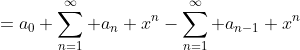 =a_0+\sum_{n=1}^\infty a_n x^n-\sum_{n=1}^\infty a_{n-1} x^n