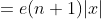 =e(n+1)|x|