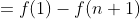 =f(1)-f(n+1)