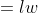 =lw