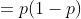 =p(1-p)