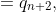 =q_{n+2},