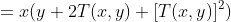 =x(y+2T(x,y)+[T(x,y)]^2)