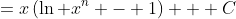 =x\left(\ln x^n - 1\right) + C